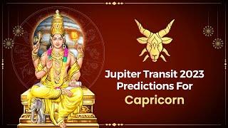 Jupiter Transit Predictions For Capricorn Moon Sign 2023 | Jupiter Transit 2023 Capricorn