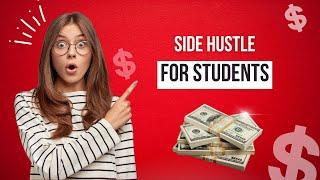 Side Hustles Students Can Start In 2024 #sidehustle