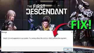 How To Fix The First Descendant Error DirectX 12 Is Not Supported On Your System on PC