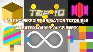 Top 10 Easy PowerPoint Animation Tutorial | Animated Loaders and Spinners