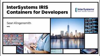 InterSystems IRIS Containers for Developers