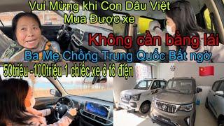 #333BaMẹ Chồng Bất ngờ Vui Mừng Khi dâu Việt mua được xe,Oto điện 50-100Trieu Không Cần bằng lái