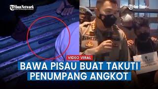 Viral Video Pria Bawa Pisau Buat Takuti Penumpang Angkot di Bogor, Mabuk Sebelum Mengamen