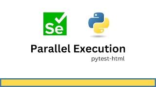 Selenium Python Parallel Testing