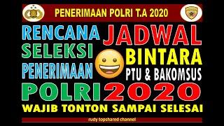 BARU...!!! JADWAL SELEKSI BINTARA POLRI | SELEKSI PENERIMAAN POLRI 2023 2024 2025