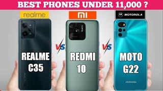 Best Phone Under 11000 |  Moto G22 Vs Realme C35 Vs Redmi 10 | Aniamted Comparison