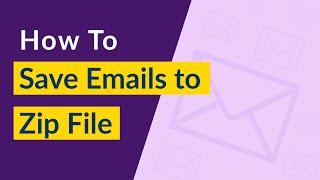 How to Save Emails to ZIP File Format ?  Save Emails to Archive