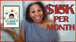 How I Make $15,000+/Month With Digital Marketing (How to Start Now)