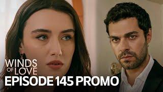 Rüzgarlı Tepe 145. Bölüm Fragmanı | Winds of Love Episode 145 Promo