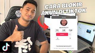 CARA BLOKIR AKUN TIKTOK ORANG LAIN | HOW TO BLOCK SOMEONE ON TIKTOK