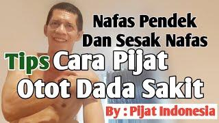 Cara pijat otot dada sakit | otot dada sebelah kiri atau kanan sakit | @PijatIndonesia