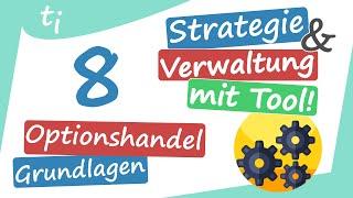 1. Handelsstrategie & Verwaltung mit Tool! - Optionshandel Grundlagen Kurs 08 - TrendInvestment