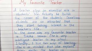 Write a short essay on My Favourite Teacher | Essay Writing | English