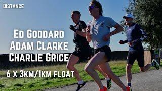 Ed Goddard, Adam Clarke, Charlie Grice - 6 x 3km (1km float)