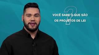 Conheça o Legislativo - Projeto de Lei