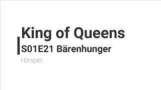 King of Queens Hörspiel - S01E21 Bärenhunger | Blackscreen, Einschlafen