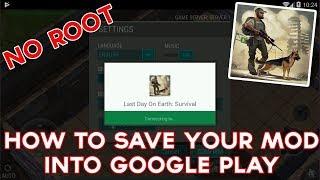 How To Save Mod Game's Save Data To Google Play Games! *NEW* *WITHOUT ROOT*