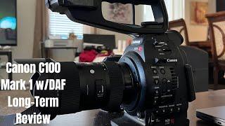 Canon C100 Mark 1 Long Term Review|With C100 Footage