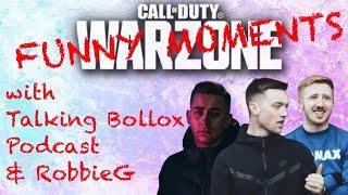 Warzone Funny Moments ft Talking Bollox Podcast & RobbieG | Episode 5