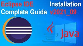 How to install Eclipse IDE on Windows 10 (2021-09) [ 2021 Update ] Eclipse with JAVA 17 Installation