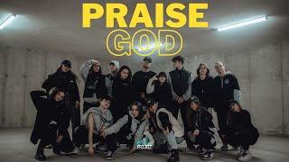 '' PRAISE GOD'' by eLLL in ONE Crew | @elllproject