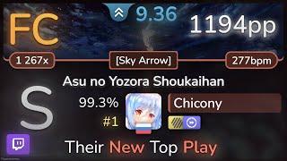  9.4⭐ Chicony | Yuaru - Asu no Yozora Shoukaihan [Sky Arrow] +HDDT 99.3% (#1 1194pp FC) - osu!