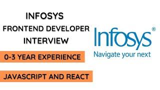 Infosys  |  Front-End Developer Interview | 0 - 3 Years | React | JavaScript | CSS | CTC offered
