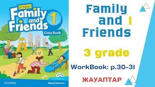 Family and friends 1 grade 3 workbook p. 30-31/Ағылшын тілі 3 сынып жұмыс дәптері 30-31 беттер