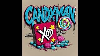 XOD - Candyman (Official Audio)