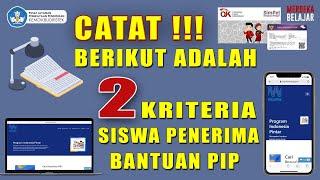 Syarat dan Kriteria Siswa yang Bisa mendapatkan Bantuan PIP