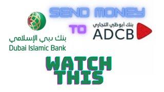 SENDING MONEY FROM DIB TO ADCB BANK ONLINE