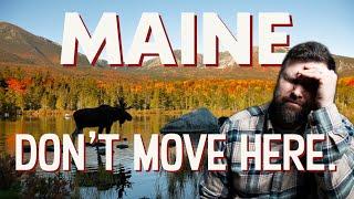 Don't Move to Maine.  Here's Why | Living in Maine