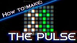 "The Pulse" - Launchpad Light Effect Tutorial