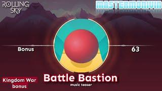 「Rolling Sky」Lv. ? “Battle Bastion”, music teaser | MasterMonivin