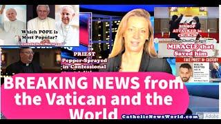 BREAKING NEWS Fake Priest Arrest/Confessional Pepper-Spray of Priest/Favorite Pope/Bishop Attacked