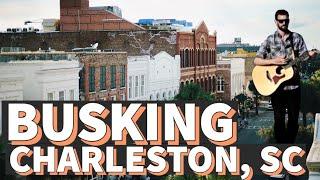 Busking on the streets of Charleston, South Carolina (traveling busker street perfomer experience)