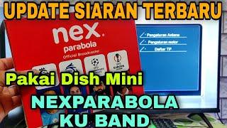 Update Siaran Terbaru Di Receiver Nexparabola KU BAND