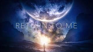 "RETURN TO ME" Music by David Michael Tardy / Sees the Day