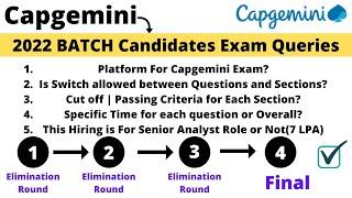 Capgemini 2022 Batch Exam  Queries | Platform | Particular time for questions | Hiring For On-Campus