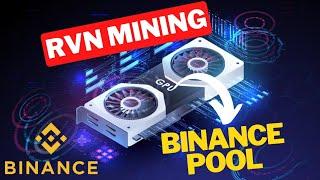 2023 Mining Raven Coin on BINANCE POOL (GPU) received your earnings daily @kitamoko1042