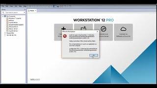 vmware workstation Fix-problem could not open virtuel machine