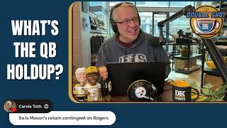 DK's Double Shot of Steelers: What's the QB holdup?