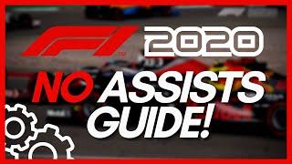 F1 2020 No Assists Guide - How To Drive Faster Without Assists (Racing Line, Traction, Braking, ERS)