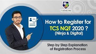 How to Register for TCS NQT 2020 (Ninja+Digital) ? Step-by-Step Explanation of Registration Process