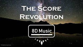 The Score-Revolution (8D) Use headphones 