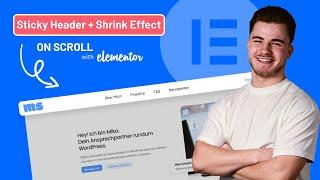 [2024] Elementor Pro Sticky Header + Shrink Effect Tutorial in Deutsch