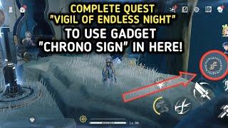 The Place To Use CHRONO SIGN after Completing Quest Vigil Of Endless Night | Wuthering Waves