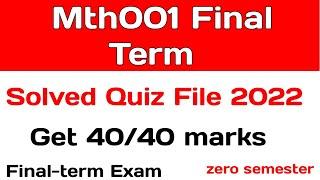 Mth001 Final Term Preparation 2022 | Mth001 Final Term Solved Papers | Let's Study