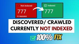 Fix :  Discovered - Currently not Indexed | Crawled - Currently not Indexed [SOLVED]