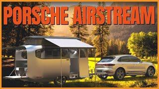 AIRSTREAM DESENVOLVE TRAILER COM A PORSCHE CONHEÇA OS DETALHES - BlogAuto